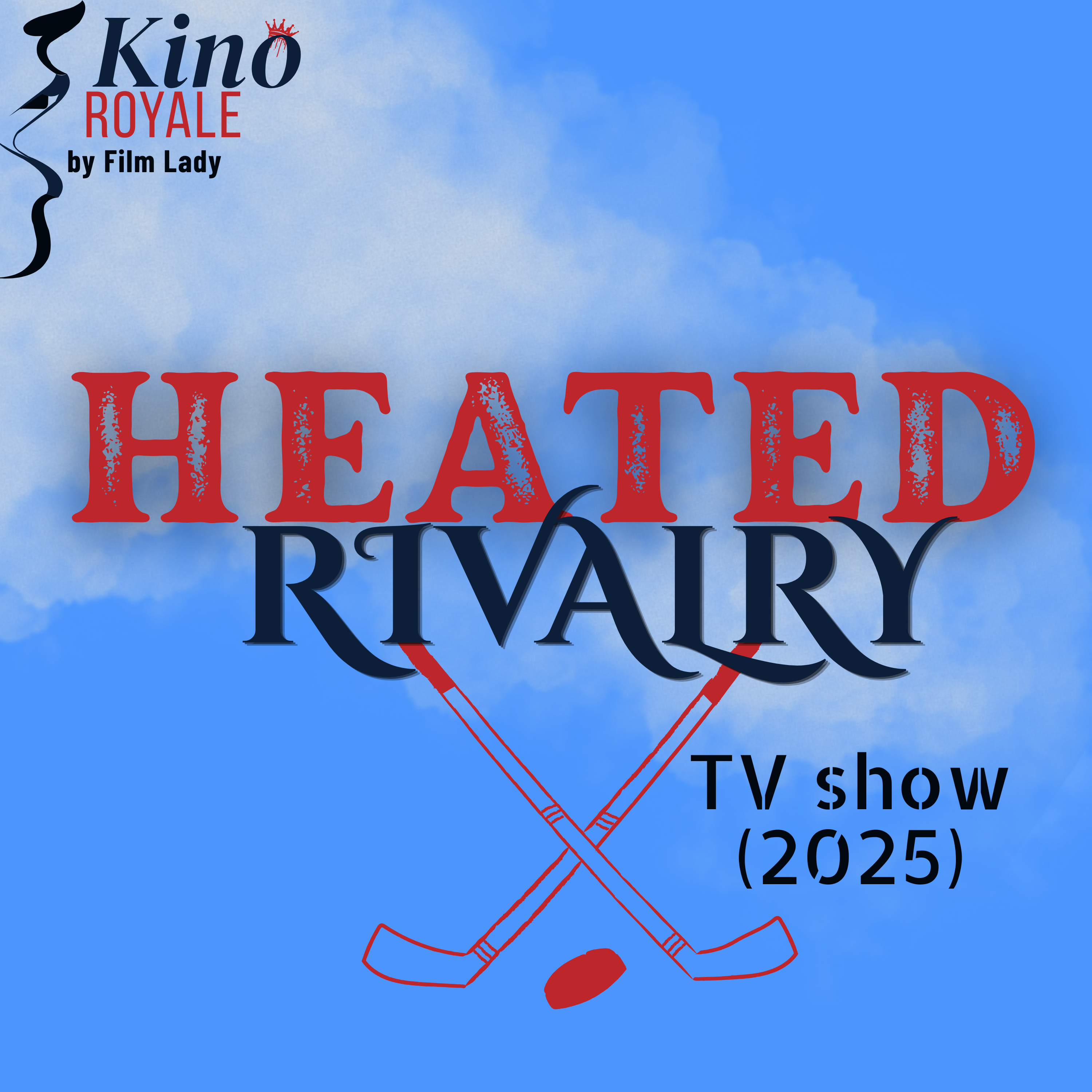 Ep 14: Heated Rivalry: part 2 - TV Show (2025)
