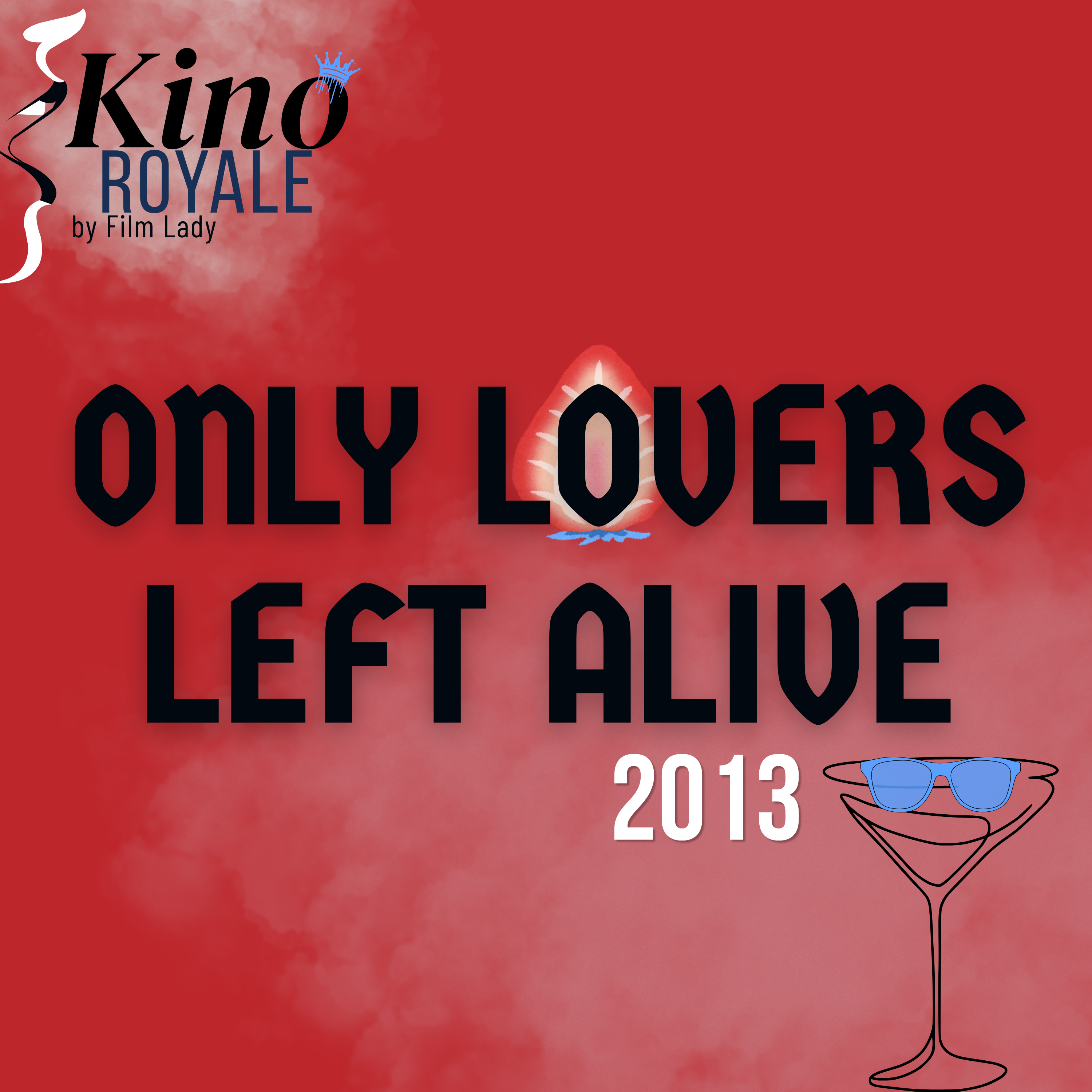 Only Lovers Left Alive (2013)